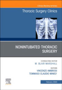 Nonintubated Thoracic Surgery, an Issue of Thoracic Surgery Clinics (The Clinics: Surgery)