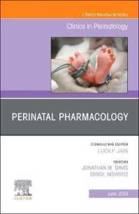 Perinatal Pharmacology, an Issue of Clinics in Perinatology (The Clinics: Orthopedics)