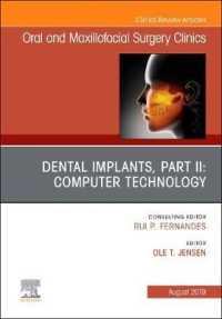 Dental Implants, Part II: Computer Technology, an Issue of Oral and Maxillofacial Surgery Clinics of North America (The Clinics: Dentistry)