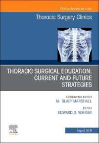 Education and the Thoracic Surgeon, an Issue of Thoracic Surgery Clinics (The Clinics: Surgery)