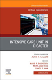 Intensive Care Unit in Disaster,An Issue of Critical Care Clinics (The Clinics: Internal Medicine)