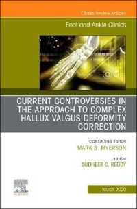 Controversies in the Approach to Complex Hallux Valgus Deformity Correction, an issue of Foot and Ankle Clinics of North America (The Clinics: Orthopedics)