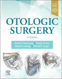 耳外科（第５版）<br>Otologic Surgery （5TH）