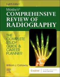 モスビー放射線診断：総合レビュー（第８版）<br>Mosby's Comprehensive Review of Radiography : The Complete Study Guide and Career Planner （8TH）