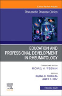 Education and Professional Development in Rheumatology,An Issue of Rheumatic Disease Clinics of North America (The Clinics: Internal Medicine)