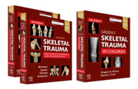 Skeletal Trauma (2-Volume) and Green's Skeletal Trauma in Children Package （6TH）