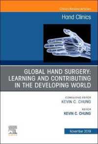 Global Hand Surgery: Learning and Contributing in Low- and Middle-Income Countries (The Clinics: Orthopedics)