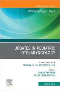 Updates in Pediatric Otolaryngology (The Clinics: Surgery)