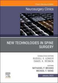 New Technologies in Spine Surgery, an Issue of Neurosurgery Clinics of North America (The Clinics: Surgery)