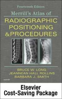 Mosby's Radiography Online: Anatomy and Positioning for Merrill's Atlas of Radiographic Positioning & Procedures (Access Code， Textbook， and Workbook Package)
