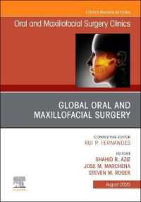 Global Oral and Maxillofacial Surgery,An Issue of Oral and Maxillofacial Surgery Clinics of North America (The Clinics: Dentistry)