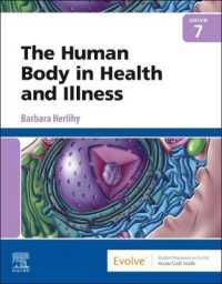 健康と病気の時で学ぶ人体解剖学・生理学（第７版）<br>The Human Body in Health and Illness （7TH）