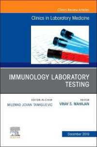 Immunology Laboratory Testing,An Issue of the Clinics in Laboratory Medicine (The Clinics: Internal Medicine)