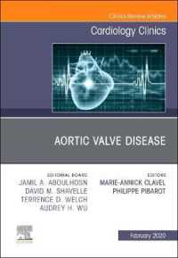 Aortic Valve Disease,An Issue of Cardiology Clinics (The Clinics: Internal Medicine)