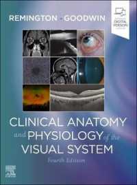 Clinical Anatomy and Physiology of the Visual System （4TH）