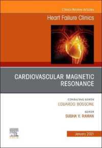 Cardiovascular Magnetic Resonance, an Issue of Heart Failure Clinics (The Clinics: Internal Medicine)