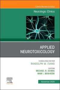 Applied Neurotoxicology,An Issue of Neurologic Clinics (The Clinics: Internal Medicine)