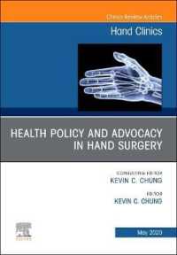 Health Policy and Advocacy in Hand Surgery, an Issue of Hand Clinics (The Clinics: Orthopedics)