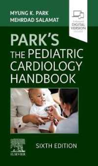 パーク小児心臓病学ハンドブック（第６版）<br>Park's the Pediatric Cardiology Handbook （6TH）