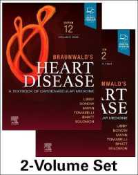 ブラウンワルド心臓病学テキスト（第１２版・２巻本）<br>Braunwald's Heart Disease, 2 Vol Set : A Textbook of Cardiovascular Medicine （12TH）