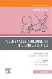 Vulnerable Children in the United States, an Issue of Pediatric Clinics of North America (The Clinics: Internal Medicine)