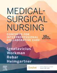 Medical-Surgical Nursing : Concepts for Interprofessional Collaborative Care, 2-Volume Set （10TH）