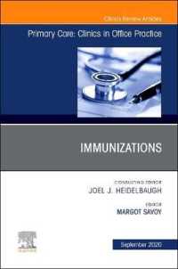 Immunizations, an Issue of Primary Care: Clinics in Office Practice (The Clinics: Internal Medicine)