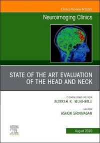 State of the Art Evaluation of the Head and Neck, an Issue of Neuroimaging Clinics of North America (The Clinics: Radiology)