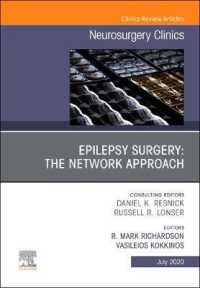 Epilepsy Surgery: The Network Approach, an Issue of Neurosurgery Clinics of North America (The Clinics: Surgery)