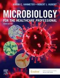 医療従事者のための微生物学（第３版）<br>Microbiology for the Healthcare Professional （3RD）