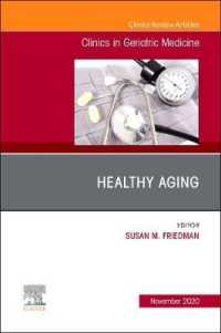 Healthy Aging, an Issue of Clinics in Geriatric Medicine (The Clinics: Internal Medicine)