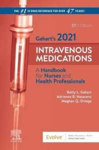 静注投薬ハンドブック2021（第３７版）<br>Gahart's 2021 Intravenous Medications : A Handbook for Nurses and Health Professionals (Intravenous Medications) （37 SPI PAP）