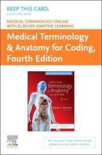 Medical Terminology Online with Elsevier Adaptive Learning for Medical Terminology & Anatomy for Coding Retail Access Card （4 PSC）