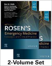 ローゼン救急医学：概念と臨床実践（第１０版・全２巻）<br>Rosen's Emergency Medicine: Concepts and Clinical Practice : 2-Volume Set （10TH）