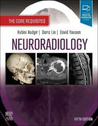 神経放射線学の基礎（第５版）<br>Neuroradiology : The Core Requisites (The Core Requisites) （5TH）