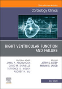 Right Ventricular Function and Failure, an Issue of Cardiology Clinics (The Clinics: Internal Medicine)