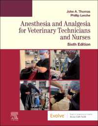 Anesthesia and Analgesia for Veterinary Technicians and Nurses （6TH）