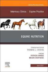 Equine Nutrition, an Issue of Veterinary Clinics of North America: Equine Practice (The Clinics: Veterinary Medicine)