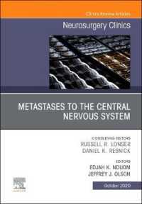 Metastases to the Central Nervous System, an Issue of Neurosurgery Clinics of North America (The Clinics: Surgery)