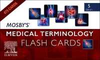 Mosby's® Medical Terminology Flash Cards （5TH）