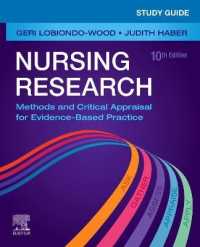 Study Guide for Nursing Research : Methods and Critical Appraisal for Evidence-Based Practice （10TH）