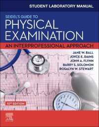 Student Laboratory Manual for Seidel's Guide to Physical Examination : An Interprofessional Approach （10TH）