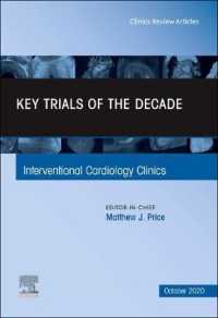 Key Trials of the Decade, an Issue of Interventional Cardiology Clinics (The Clinics: Internal Medicine)