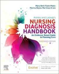 看護診断ハンドブック（第１３版）<br>Ackley and Ladwig's Nursing Diagnosis Handbook : An Evidence-Based Guide to Planning Care （13TH）