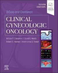 ディサイア臨床婦人科腫瘍学（第１０版）<br>DiSaia and Creasman Clinical Gynecologic Oncology （10TH）