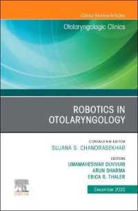 Robotics in Otolaryngology, an Issue of Otolaryngologic Clinics of North America (The Clinics: Surgery)