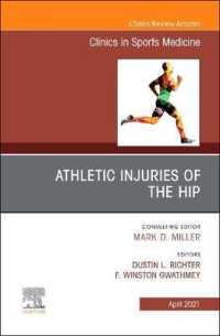 Athletic Injuries of the Hip, an Issue of Clinics in Sports Medicine (The Clinics: Orthopedics)
