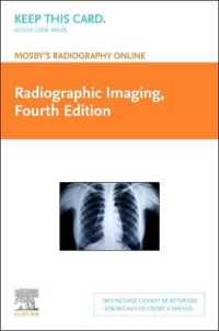 Mosby's Radiography Online : Radiographic Imaging （4 PSC）