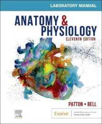 解剖生理学ラボラトリー・マニュアル（第１１版）<br>Anatomy & Physiology Laboratory Manual and E-Labs （11TH）