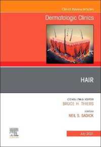 Hair, an Issue of Dermatologic Clinics (The Clinics: Dermatology)